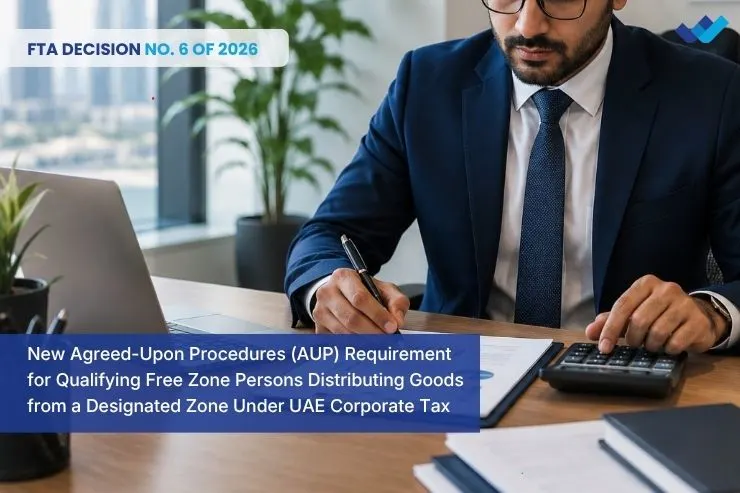FTA Decision No. 6 of 2026: AUP Requirement for Free Zone Distributors